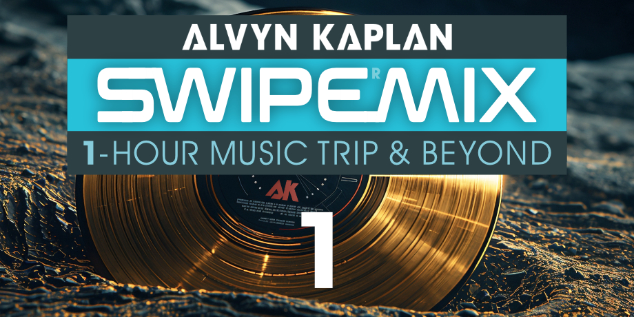 Swipe Mix 1 Alvyn Kaplan DJ AK