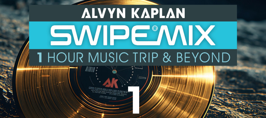 Swipe Mix 1 Alvyn Kaplan DJ AK