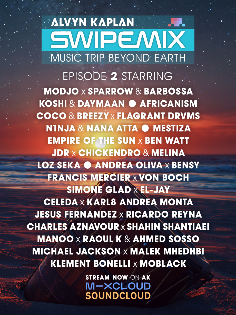 Swipe Mix 2 Afro House Tribal Latin Alvyn Kaplan DJ AK